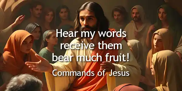 Commands of Jesus | Jesus Group